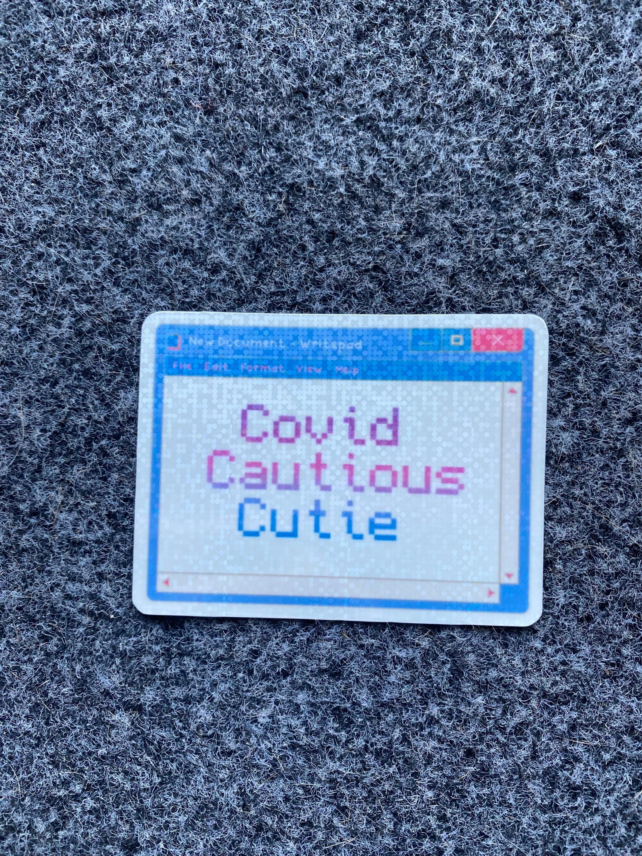 Covid Cautious / Conscious Cutie Holographic Sticker