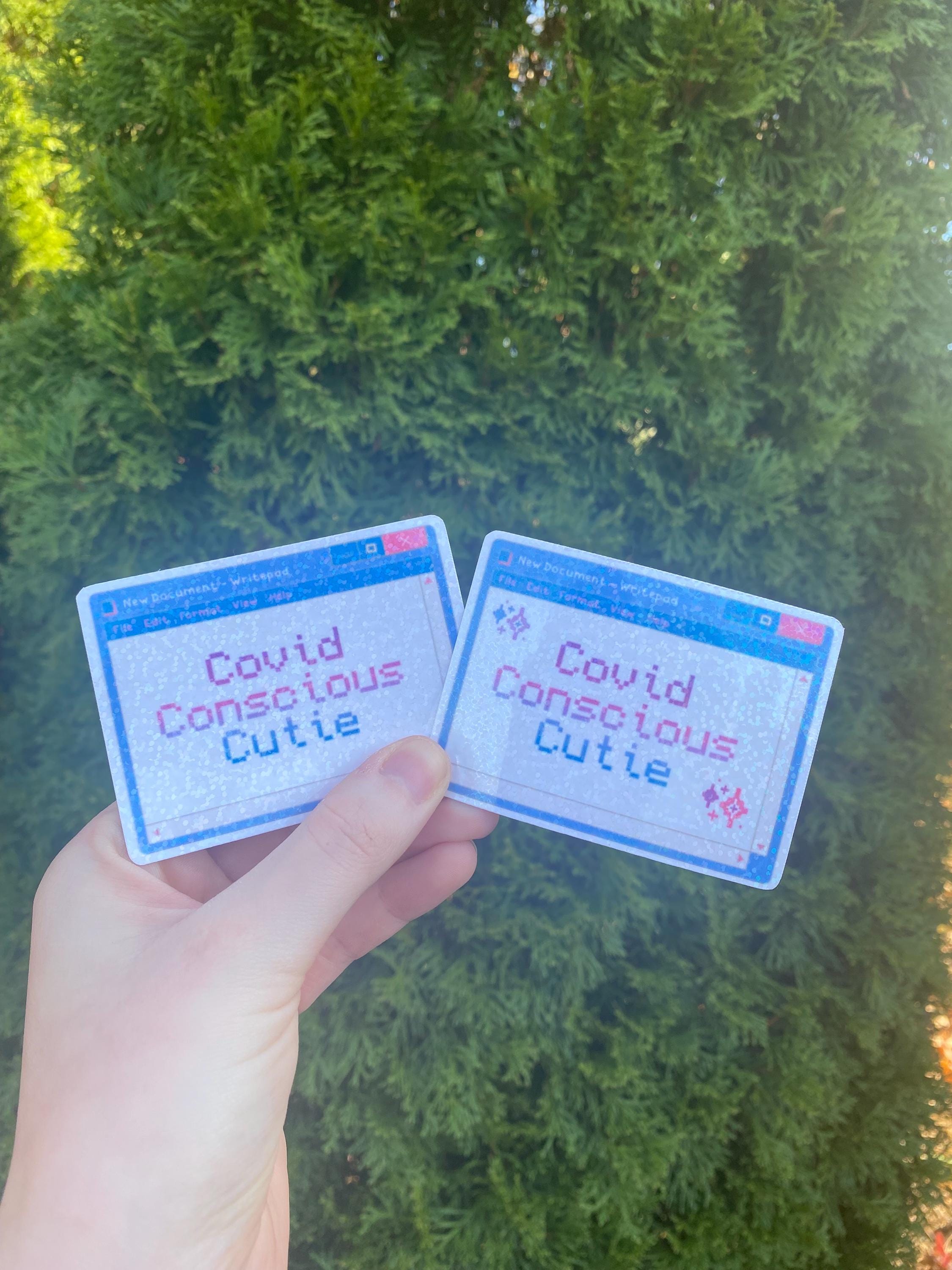 Covid Cautious / Conscious Cutie Holographic Sticker