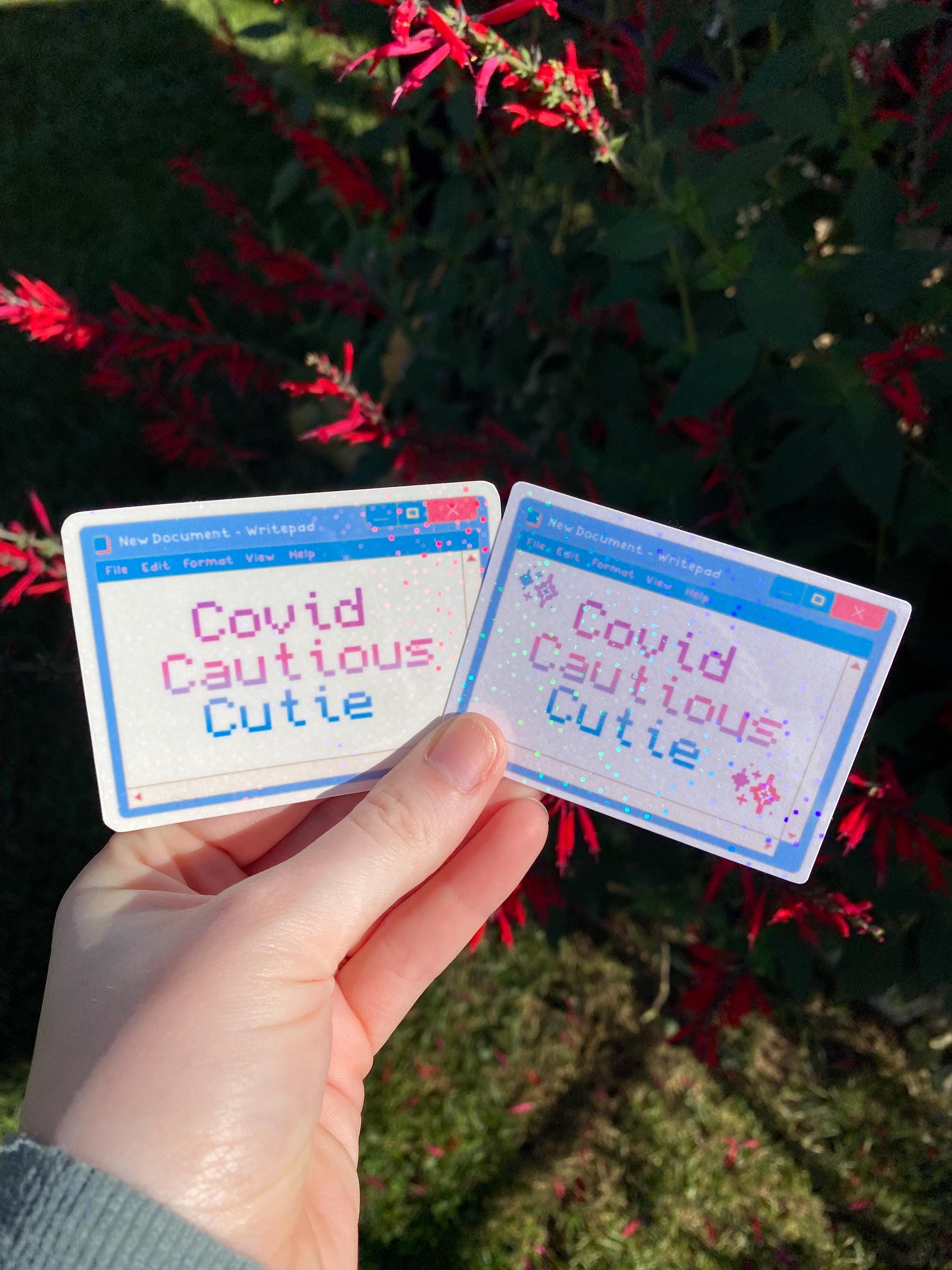 Covid Cautious / Conscious Cutie Holographic Sticker